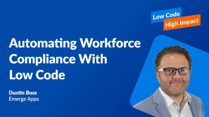 Automating Workforce Compliance With Low Code