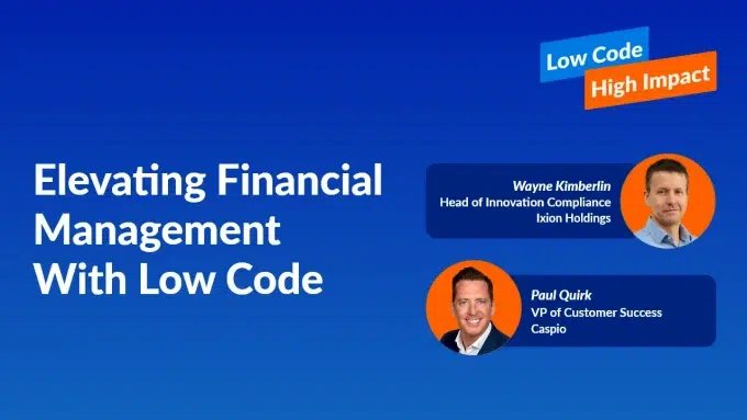 Elevating Financial Management With Low Code