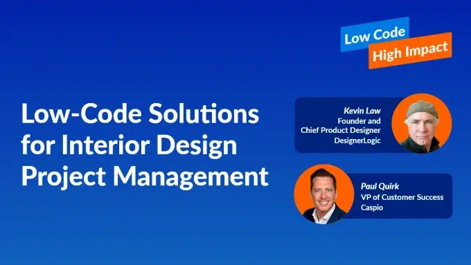 Low-Code Solutions for Interior Design Project Management